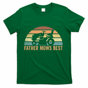 Father Mows Best Lawn Care Dad Mowing Gardener T-Shirt