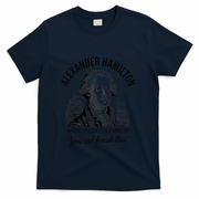 Alexander Hamilton Wrote 51 Essays In 6 Months Vintage T-Shirt