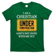 Christian Under Construction Funny Christian T-Shirt