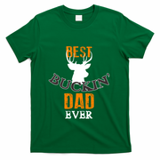 Best Buckin Dad Ever Gift T-Shirt