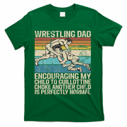 Wrestling Dad Wrestler Wrestling Wrestle Father's Day T-Shirt