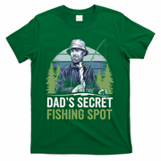 Dads Secret Fishing Spot Funny Fathers Day Fish Lover T-Shirt