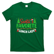 Santas Favorite School Lunch Lady Christmas Gifts Women T-Shirt