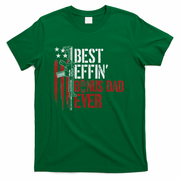 Best Effin’ Bonus Dad Ever Daddy Gun Rights American Flag T-Shirt