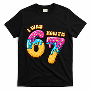 7th Birthday I Was 6 Now I'm 7 Years Old 67 Meme Funny T-Shirt - Black