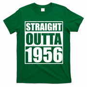 70th Birthday Straight Outta 1956 T-Shirt - Irish Green
