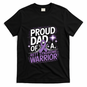 Proud Dad Of A Rett Syndrome Warrior Rtt Awareness Daddy Gift T-Shirt