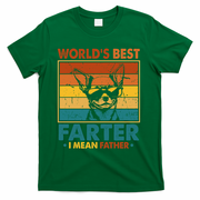 World's Best Farter I Mean Father Fathers Day Funny Dad Dog T-Shirt