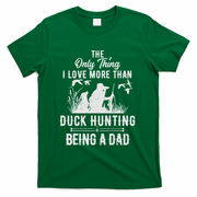 Funny Duck Hunting With Dad Dog Gift For Duck Hunting T-Shirt