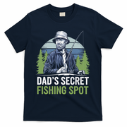 Dads Secret Fishing Spot Funny Fathers Day Fish Lover T-Shirt