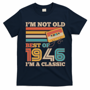 80th 1946 Birthday Retro I'm Not Old I'm A Classic Best Of Cassette Tape  T-Shirt - Navy Blue