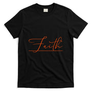 Faith Orange Christian T-Shirt