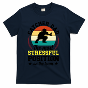Softball Catcher Dad Funny Dad Of A Softball Catcher Father Meaningful Gift T-Shirt