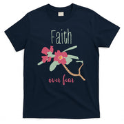 Faith Over Fear Christian T-Shirt_1
