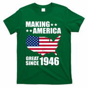80th Birthday Making American Great Since 1946 T-Shirt - Green