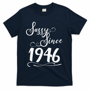 80th Birthday Sassy Since 1946 T-Shirt - Navy