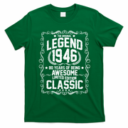 80th Birthday The Original Legend 1946 Awesome Classic  T-Shirt - Irish Green