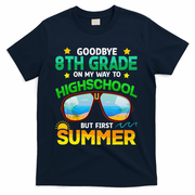 8th Grade Way To High School Grade First Summer Graduation T-Shirt - Navy