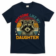 Awesome Like My Daughter Retro Funny Father's Day Dad  T-Shirt