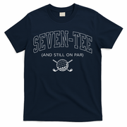 Seven And Still On Par 70th Birthday Golf Father Grand T-Shirt