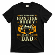 Father Son Matching Hunting Buddies Hunting Dad Cute Gift T-Shirt