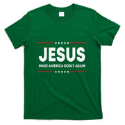 Jesus Make America Godly Again Patriotic Christian Faith USA T-Shirt