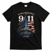 9/11 25th Anniversary We Will Never Forget Tribute 9.11 T-Shirt - Black