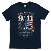 9/11 25th Anniversary We Will Never Forget Tribute 9.11 T-Shirt - Navy Blue