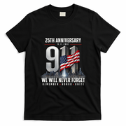 9/11 25th Anniversary Memorial Tribute Never Forget 911 T-Shirt - Black
