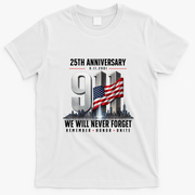 9/11 25th Anniversary Memorial Tribute Never Forget 911 T-Shirt - White
