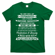 I Don't Have A Stepdaughter Bonus Dad Father's Day Stepdad T-Shirt
