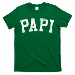 Papi Classic Bold Font Birthday Papi T-Shirt