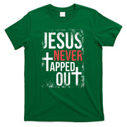 Jesus Never Tapped Out Christian Wrestling Faith Christian T-Shirt