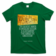 Thomas Jefferson Greatest Danger To American Freedom T-Shirt