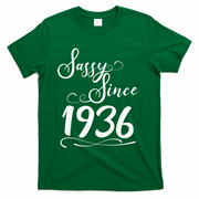 90th Birthday Sassy Since 1936 T-Shirt - Green
