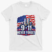 9/11 Never Forget 25th Anniversary September 11th T-Shirt - White