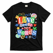 Autism Awareness Love Needs No Word T-Shirt - Black