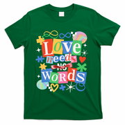 Autism Awareness Love Needs No Word T-Shirt - Green