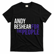Andy Beshear For The People | Liberal Democrat USA T-Shirt - Black