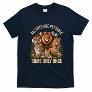 All Cats Are Pettable Some Only Once Wild Cat T-Shirt - Navy Blue