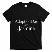 Adoption Day For Jasmine T-Shirt - Black