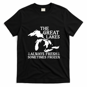 Always Fresh Sometimes Frozen Great Lakes Michigan T-Shirt - Black