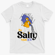 Anti ICE Be Salty Melt ICE T-Shirt - White