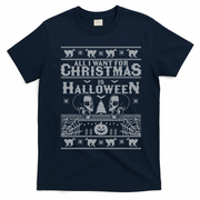 All I Want For Christmas Is Halloween Ugly Christmas Sweater Gift T-Shirt - Navy Blue