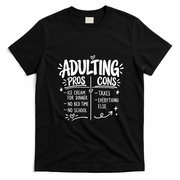 Adulting Pros And Cons Funny Humor T-Shirt - Black