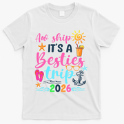 Aw Ship Its A Besties Trip 2026 Sun T-Shirt - White