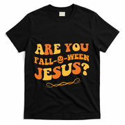 Are You Falloween Jesus? Cute Funny Halloween Fall T-Shirt - Black