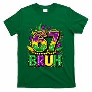 Bruh 67 Six Seven 6-7 Meme Mardi Gras Funny T-Shirt - Green