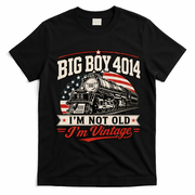Big Boy 4014 I'm Not Old I'm Vintage T-Shirt - Black