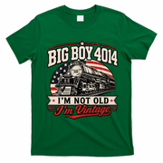 Big Boy 4014 I'm Not Old I'm Vintage T-Shirt - Irish Green
